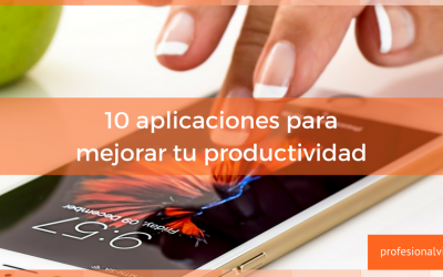 10 aplicaciones para mejorar tu productividad