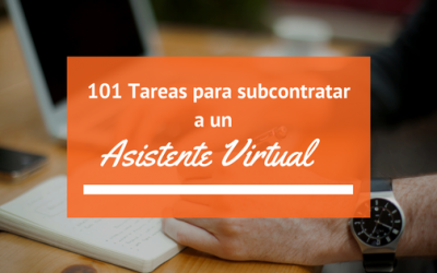 101 Tareas para subcontratar a un Asistente Virtual